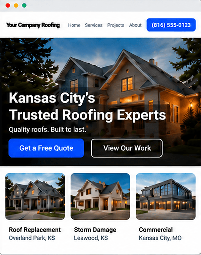 Example: a roofing website with a strong photo, a free quote button, and recent projects.